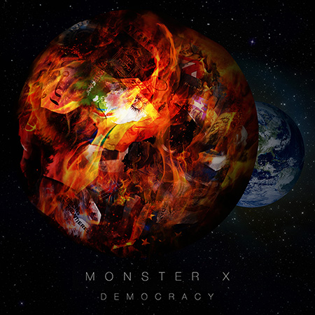 Monster X - Democracy