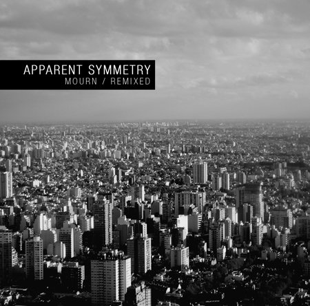 [AR_009] Apparent Symmetry - Mourn / Remixed