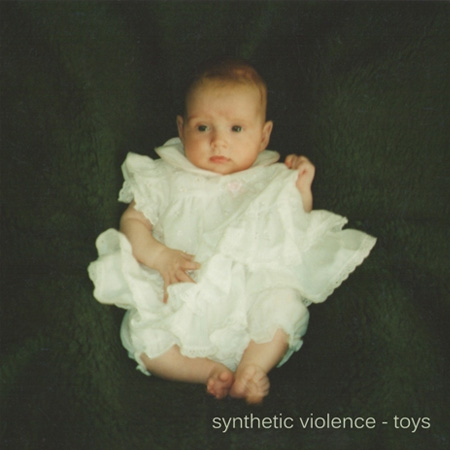 Synthetic Violence - Toys