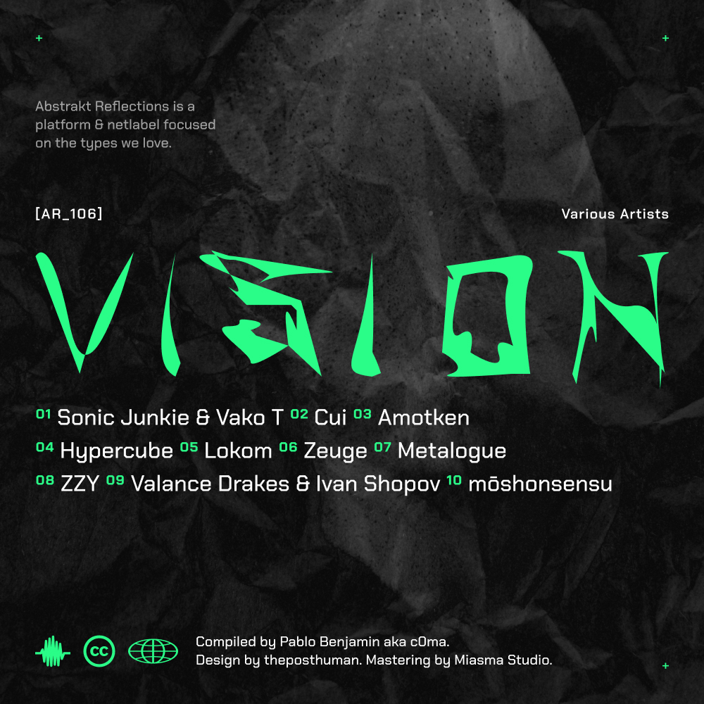 Various Artists – Vision / OUT NOW / Abstrakt Reflections